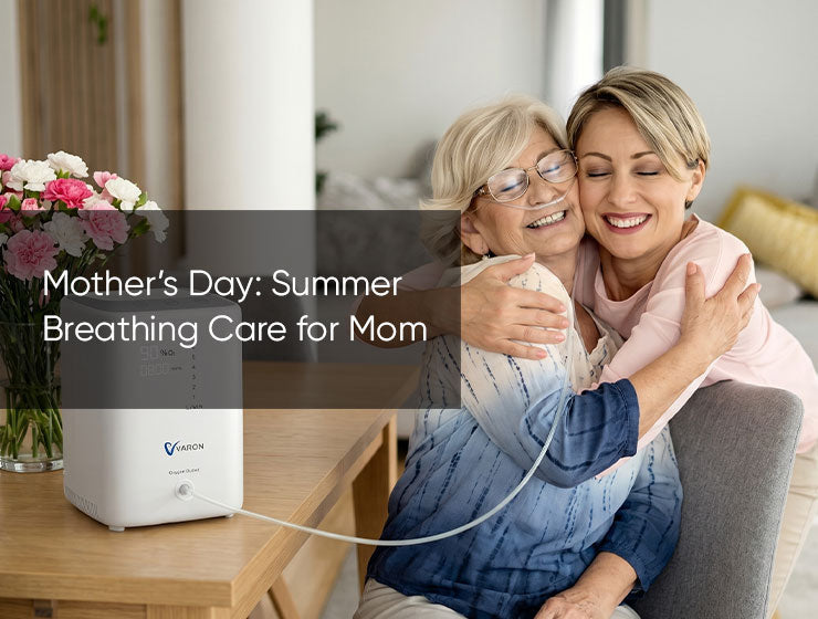 Mother’s Day: Summer Breathing Care for Mom