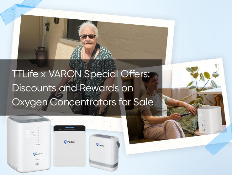 TTLife x VARON Special Offers: Discounts and Rewards on Oxygen Concentrators for Sale