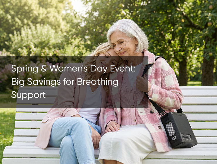 Spring & Women's Day Event: Big Savings for Breathing Support