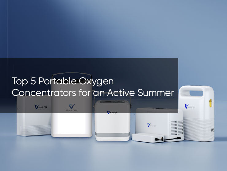 Top 5 Portable Oxygen Concentrators for an Active Summer