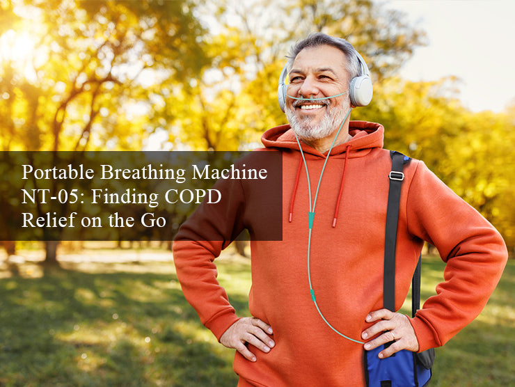 Portable Breathing Machine NT-05: Finding COPD Relief on the Go