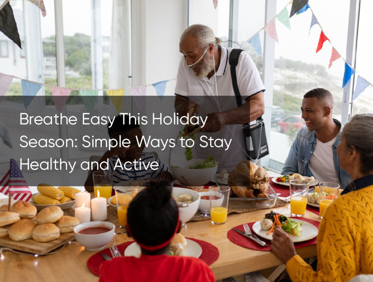 Breathe Easy This Holiday Season: Simple Ways to Stay Healthy and Active