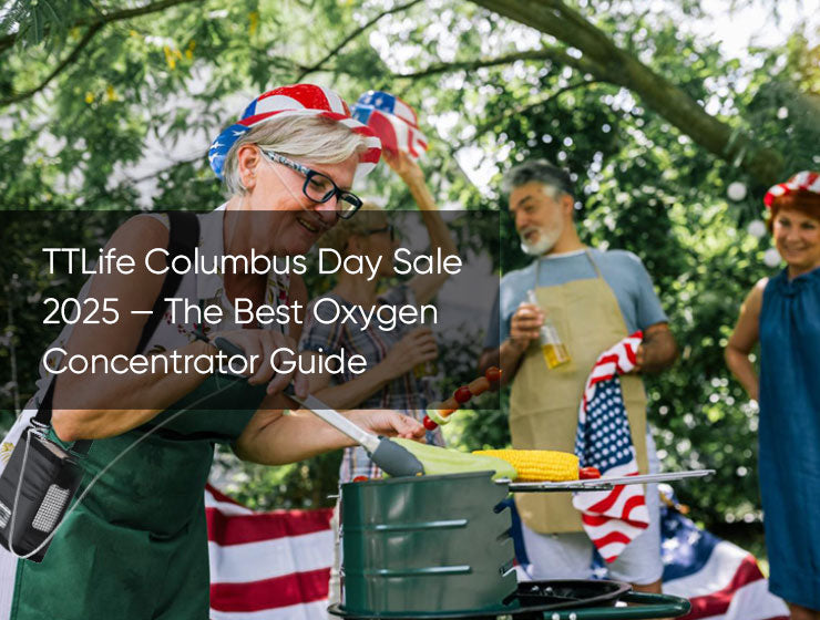 TTLife Columbus Day Sale 2025 — The Best Oxygen Concentrator Guide