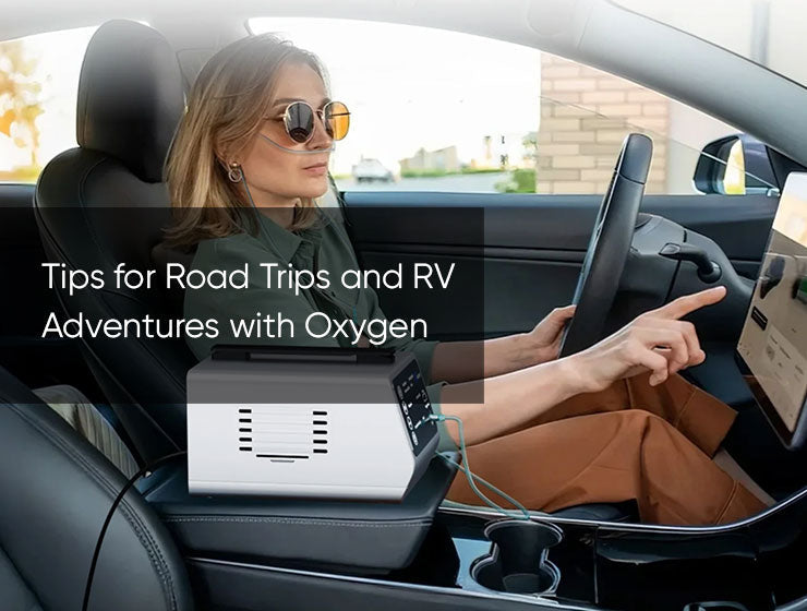 Tips for Road Trips and RV Adventures with Oxygen