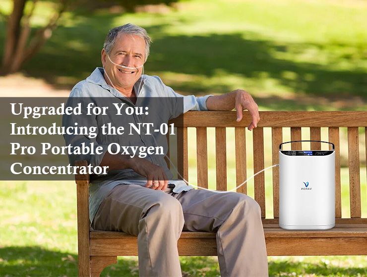 Upgraded for You: Introducing the NT-01 Pro Portable Oxygen Concentrator