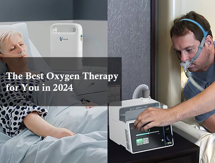 The Best Oxygen Therapy for You in 2024