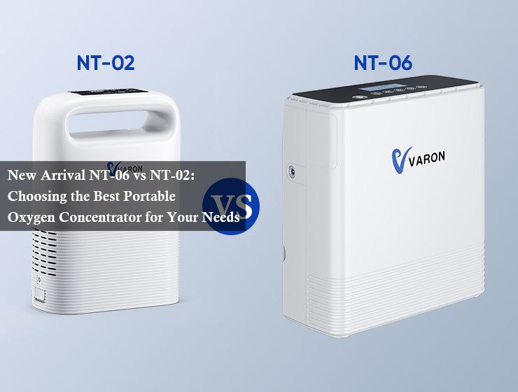 New Arrival NT-06 vs NT-02: Choosing the Best Portable Oxygen Concentrator for Your Needs