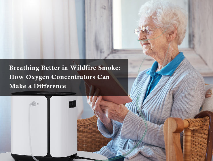 oxygen concentrator during wildfire